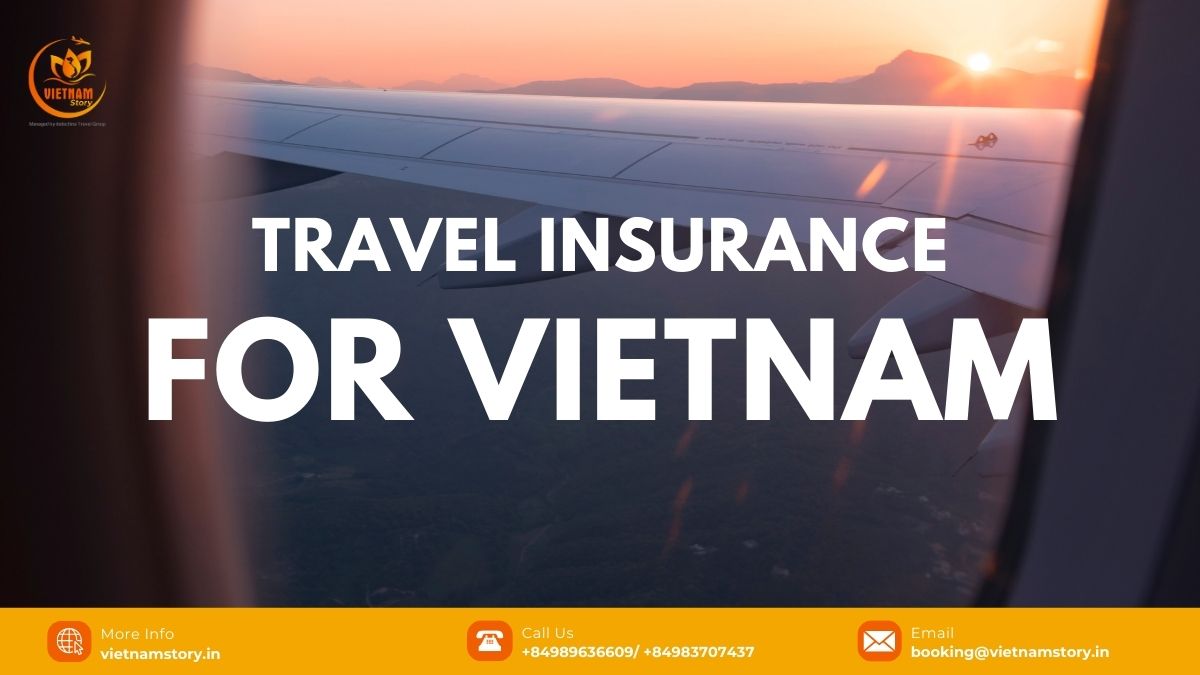 Travel Insurance: Your safety bet for a worry-free Vietnam adventure