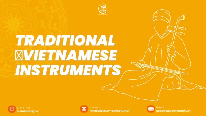 Exploring the soul of Vietnam through traditional Vietnamese instruments