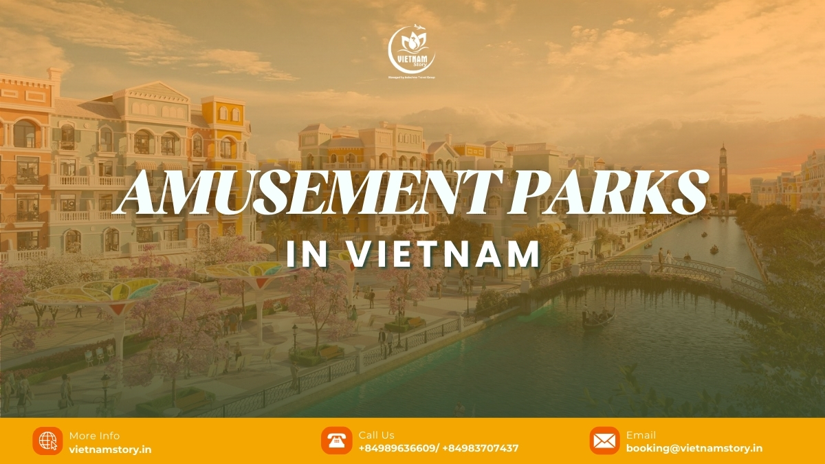 Adventure awaits at the top-rated Vietnam amusement parks