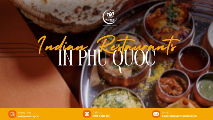 You can find Indian food Phu Quoc on the pearl island