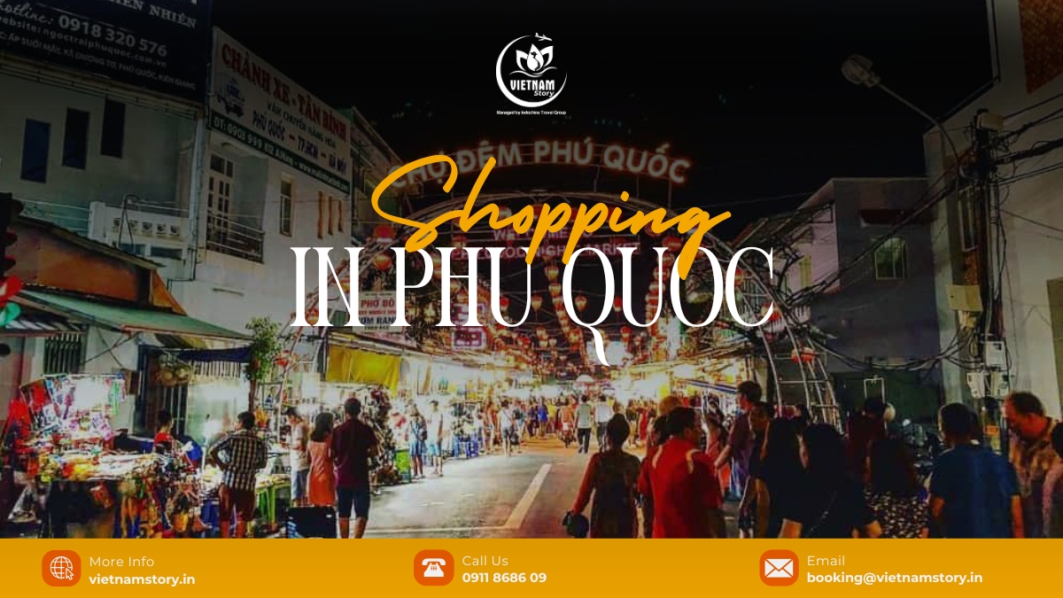 The ultimate guide to Shopping in Phu Quoc: What to buy and where to find it? 2 Phu Quoc is not only known for its stunning beaches and vibrant culture but also for its excellent shopping experiences.