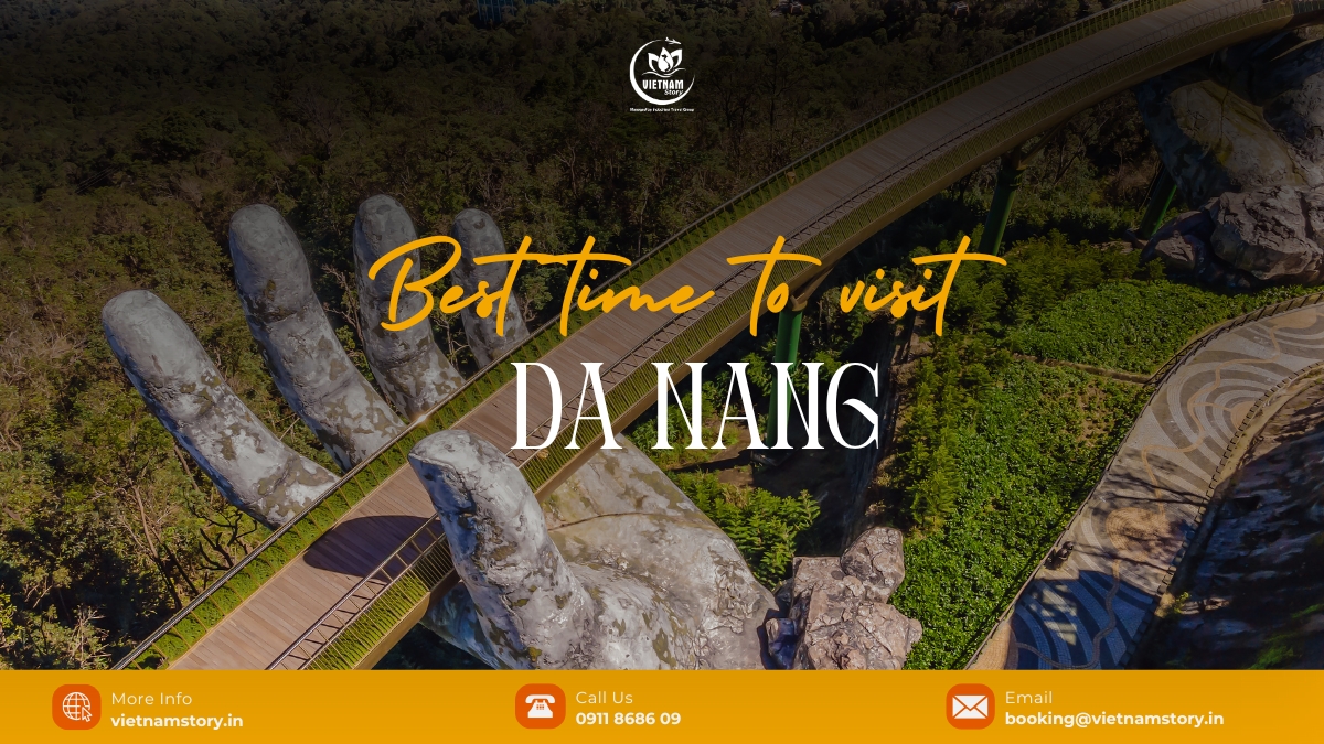 Best time to Visit Da Nang: A seasonal guide for Indian travelers 2 Da Nang weather is affected by the tropical monsoon climate with different weather conditions in two seasons.