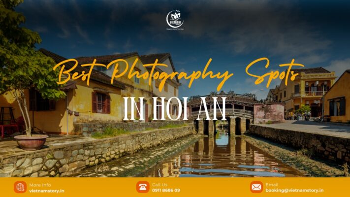 Best photography spots Hoi An for Instagram 11 Exploring all the best Instagram photography spots in Hoi An