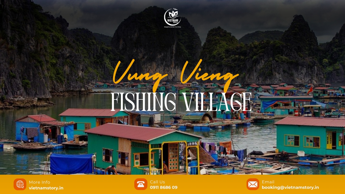 Vung Vieng Fishing Village: The Soul of Bai Tu Long Bay 2 Vung Vieng fishing village exudes a serene charm, embodying the rich cultural tapestry of Northern fishermen’s lives.