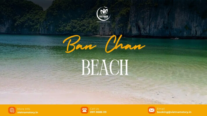 Ban Chan Beach: Discover the “Hidden Foot” of Bai Tu Long Bay
