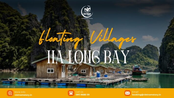 Floating fishing villages in Ha Long BayCoastal communities such as Vung Vieng , Cua Van, and Ba Hang are unique settlements where fishermen have lived on floating houses for generations.