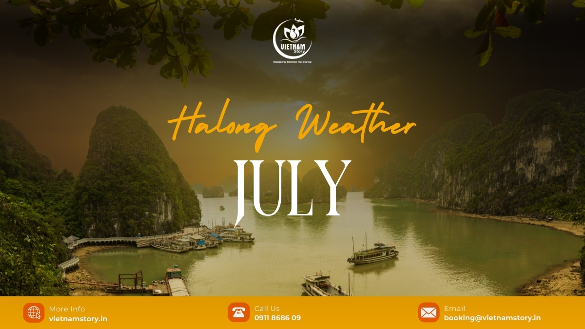 If you plan to spend some days in the famous and beautiful Halong Bay this July, it is best to understand Halong Bay weather in July to prepare for your trip accordingly.