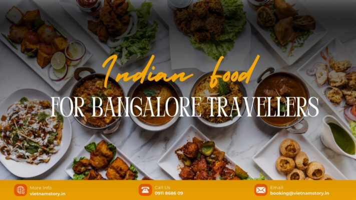 Indian Food, Vegetarian Options And Comfort Tips In Vietnam (For Bangalore Travellers)