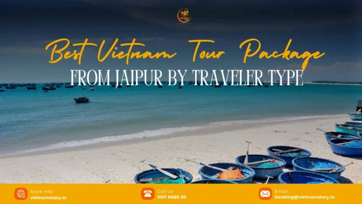 best vietnam tour package from jaipur by traveller type