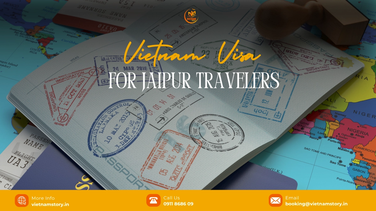 Vietnam Visa And Entry Requirements For Travellers From Jaipur: The Definitive Guide 1 vietnam visa and entry requirements for travellersfrom jaipur