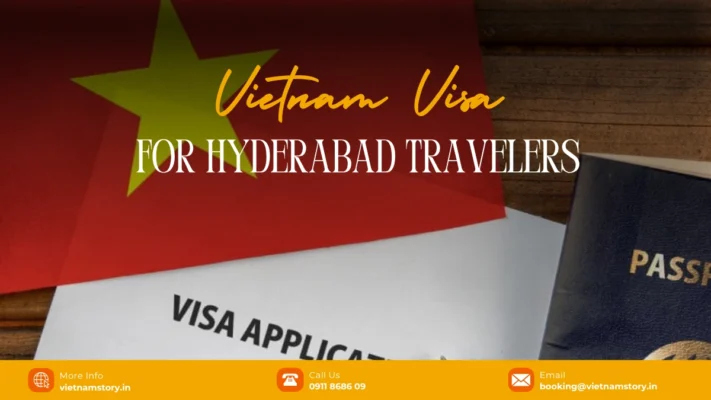 vietnam visa for hyderabad traverlers