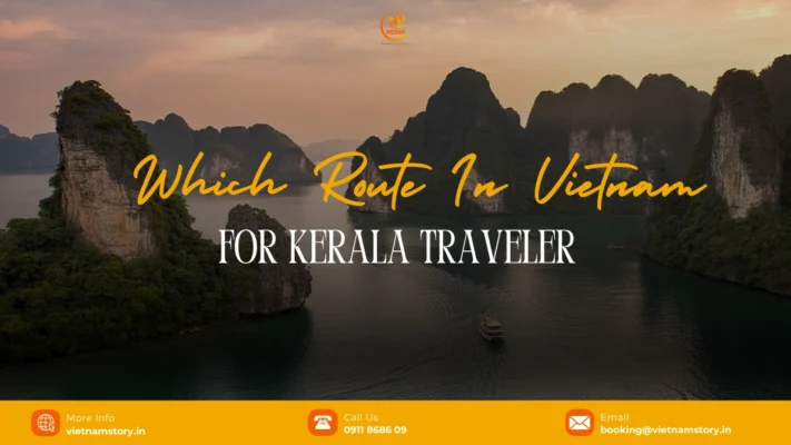 North Vs Central Vs South Vietnam: Which Route From Kerala?