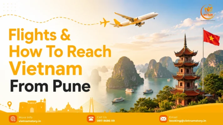Flights & How To Reach Vietnam From Pune 2 Flights & How To Reach Vietnam From Pune