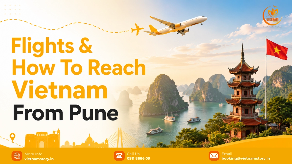 Flights & How To Reach Vietnam From Pune 1 flights and how to reach vietnam from pune