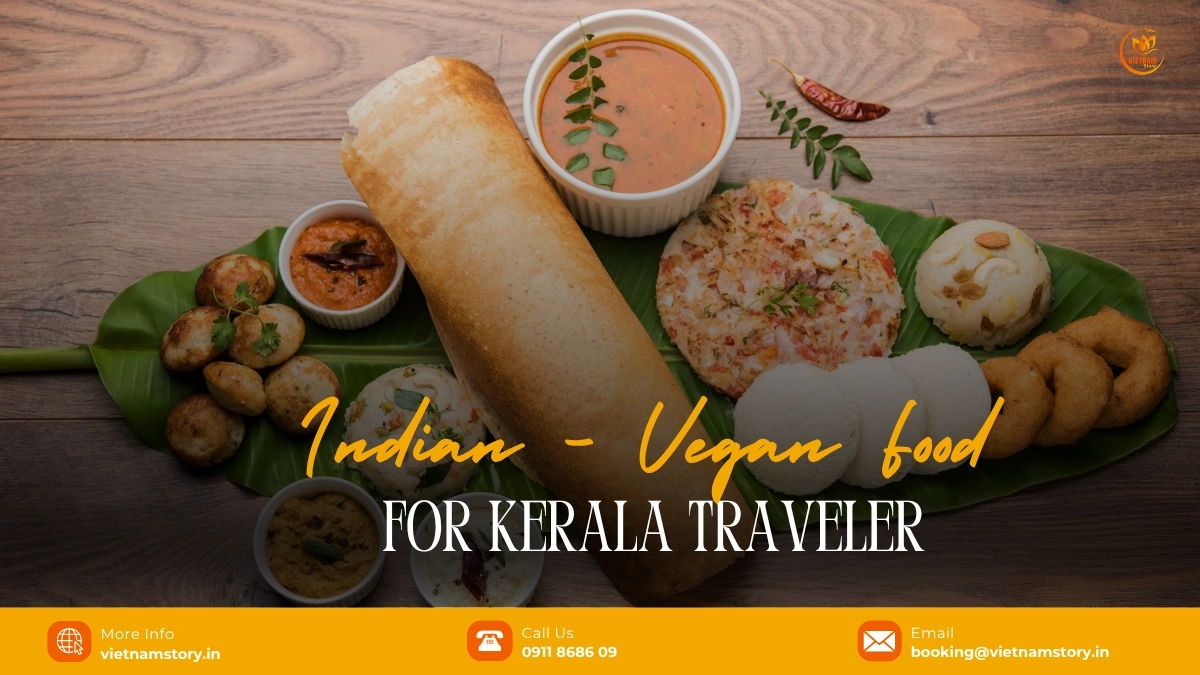 indian food vegan food and comfort tips for kerala travelers