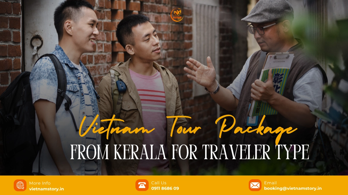 vietnam tour package from kerala by traveller type