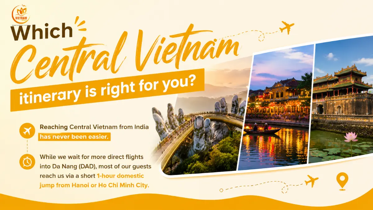 which central vietnam itinerary is best for indian travellers