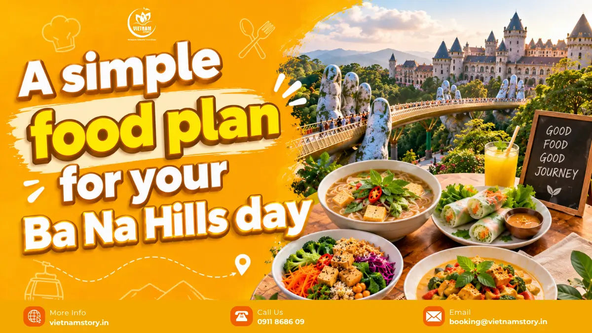 a simple vegetarian food plan for your bana hills day