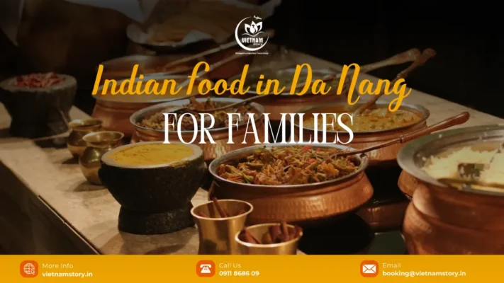Indian And Vegetarian Food In Da Nang For Families