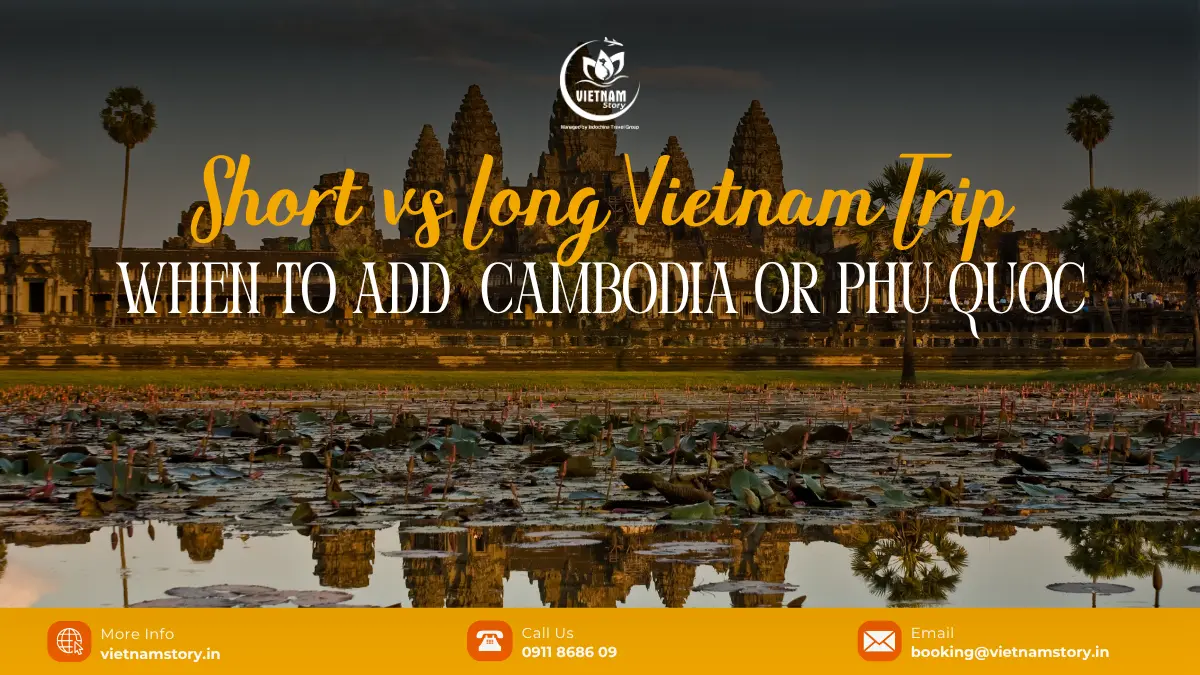Comparison visual for choosing Cambodia or Phu Quoc as an extension after a Vietnam itinerary