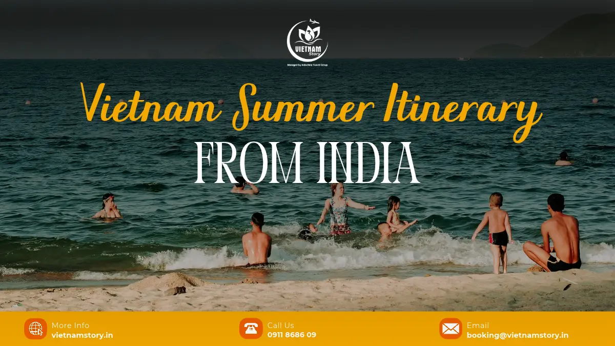 vietnam summer itineray from india