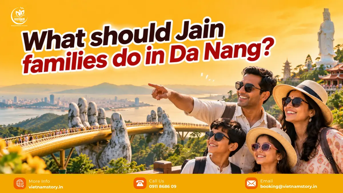 what should jain families do in da nang