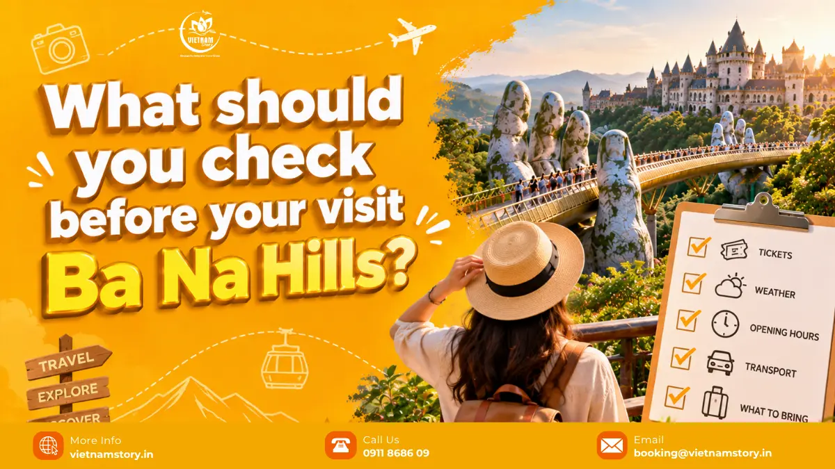 what should you check before visiting bana hills day