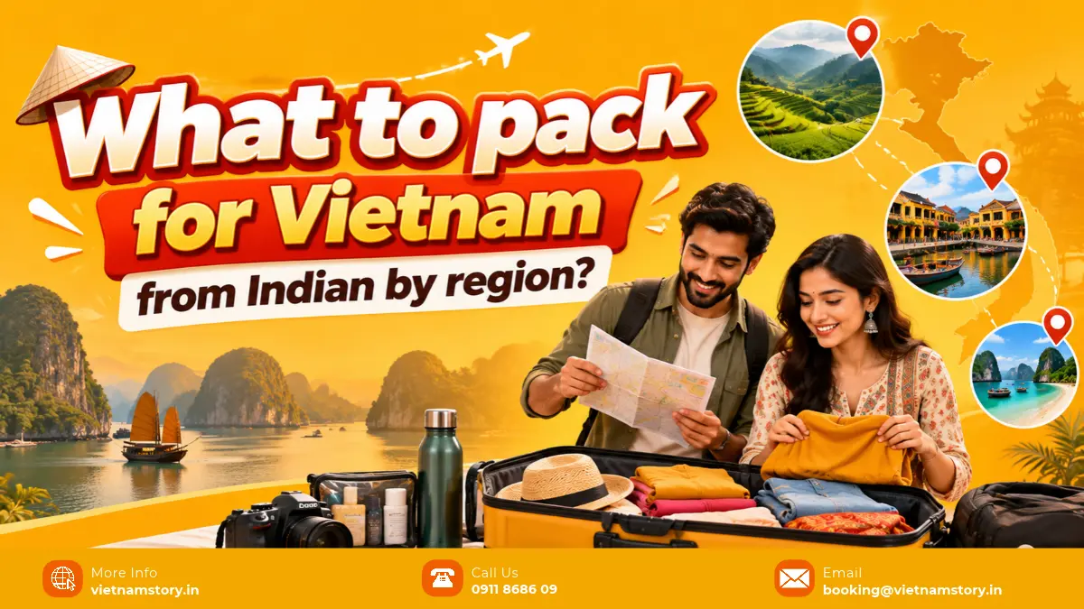 what to pack for vietnam from india by region
