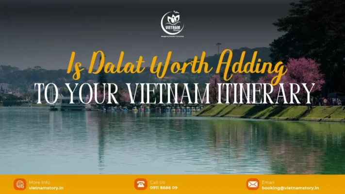 is dalat worth adding to your vietnam itinerary