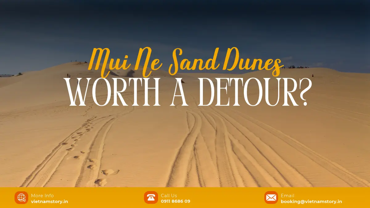 mui ne sand dunes worth a detour from ho chi minh city