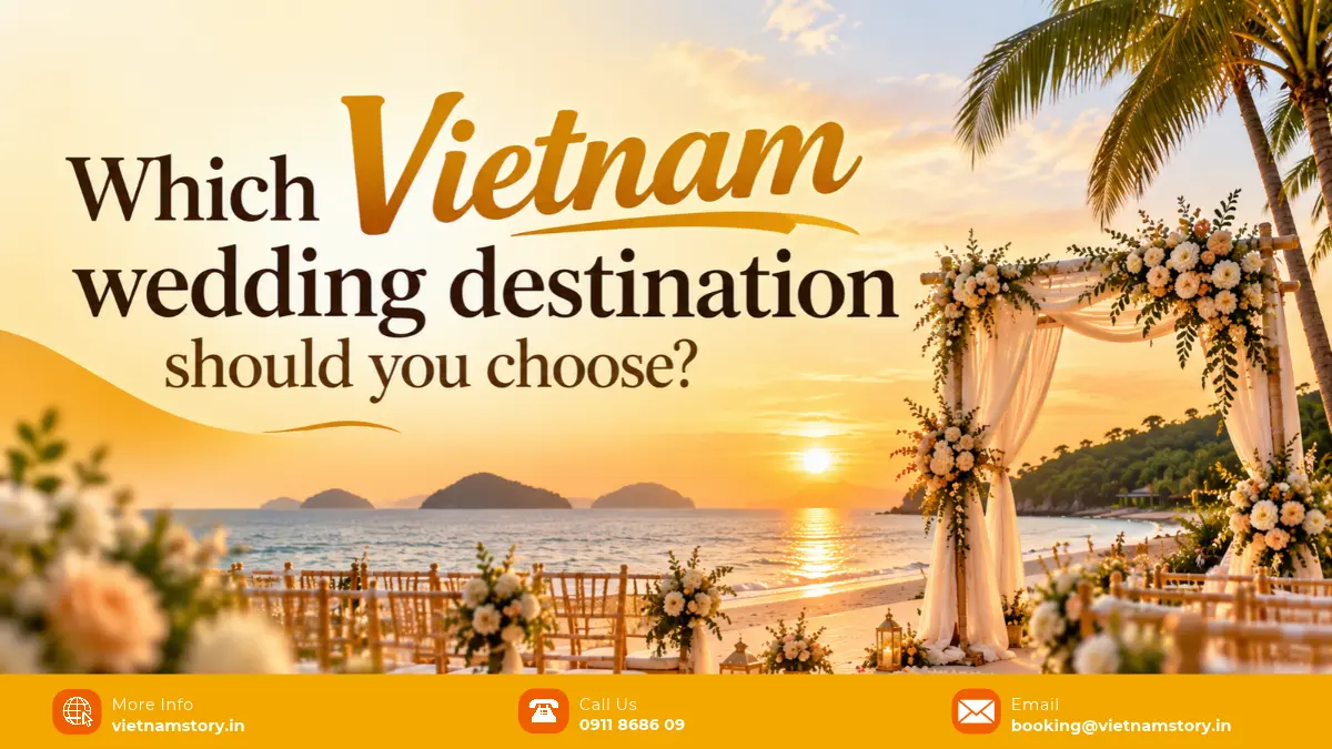 which vietnam wedding destination should you choose